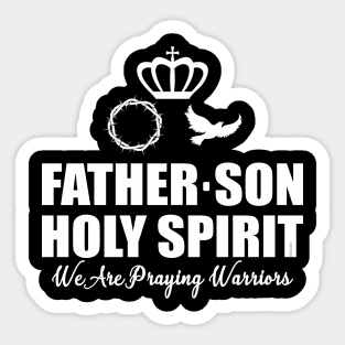 WE ARE PRAYING WARRIORS Christian Bible-Inspired Design Sticker